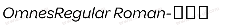 OmnesRegular Roman字体转换